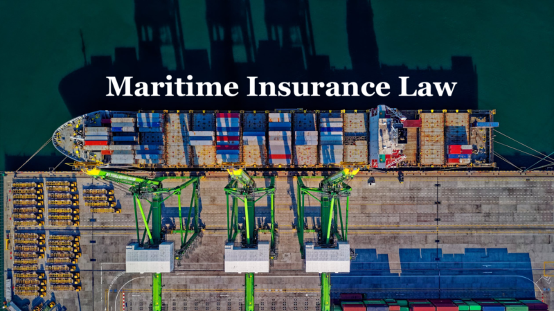 Maritime Insurance Law